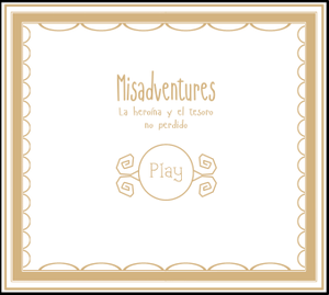 play Misadventures: La Heroína Y El Tesoro No Perdido