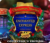 Christmas Stories: Enchanted Express Collector'S Edition