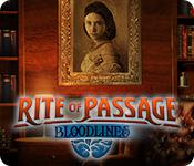 Rite Of Passage: Bloodlines