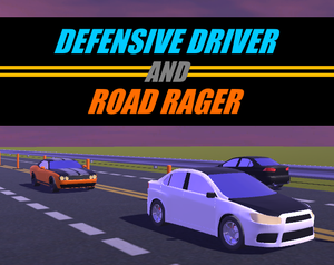 Defensive Driver And Road Rager (Beta)