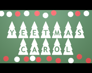 play Yeetmas Carol