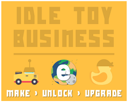 Idle Toy Business
