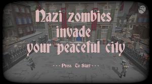 play Nazi Zombies Invade Your Peaceful City