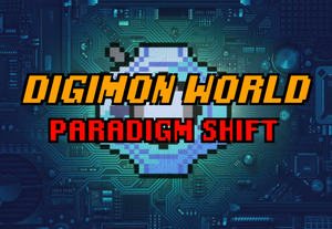 play Digimon World: Paradigm Shift