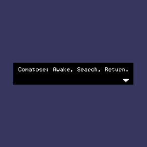 play Comatose