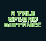 play A Tale Of Long Distance