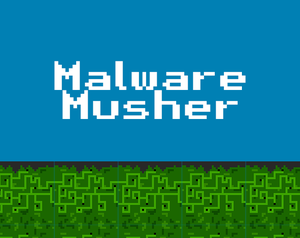 play Malware Musher Webgl