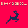 play Deer Santa...