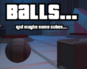 play Balls..... And Maybe Some Cubes...