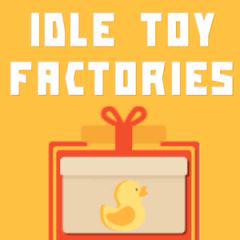 play Idle Toy Factories