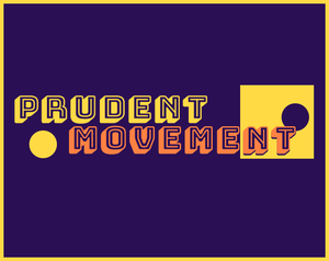 play Prudent Movement