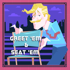 play Greet 'Em And Seat 'Em