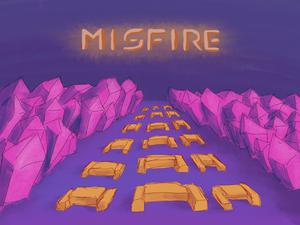 play Misfire