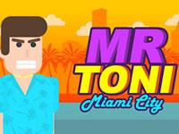 play Mr Toni Miami City