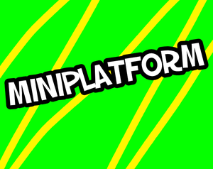 Miniplatform