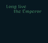 Long Live The Emperor