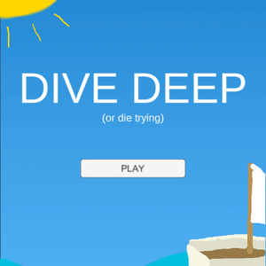 play Dive Deep (Or Die Trying)
