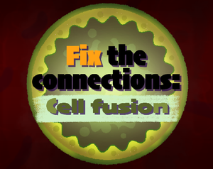 Fix The Connections: Cell Fusion