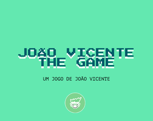 play João Vicente The Game - João Vicente