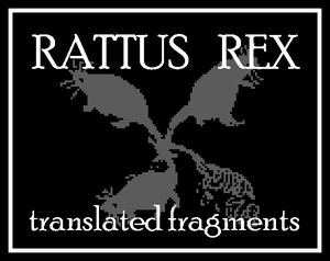 play Rattus Rex (Translated Fragments)