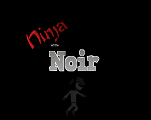 play Ninja Of The Noir