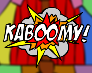 Kaboomy!