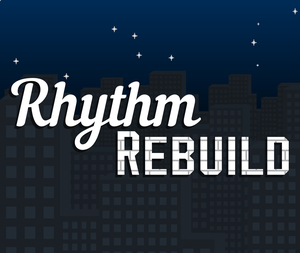 play Rhythm Rebuild