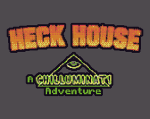 play Heck House - A Chilluminati Adventure