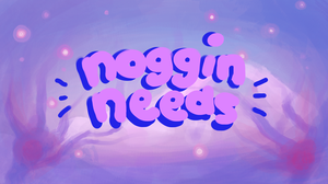 play Noggin Needs