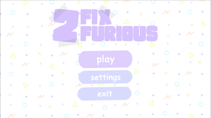 play 2 Fix 2 Furious