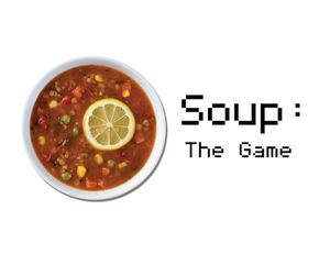 play Soup : The Game