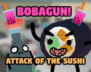 play Bobagun: Attack Of The Sushi