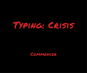 play Typing: Crisis