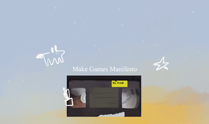 play Make Games Manifesto