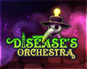 play Disease'S Orchestra