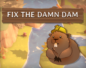 play Fix The Damn Dam - Global Game Jam 2020