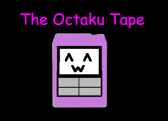 The Octaku Tape