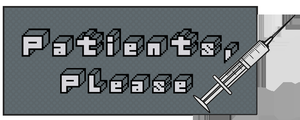 play Patients Please