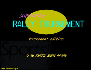 play Superpro Rally Tournament: Tournament Edition