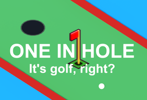 One In Hole