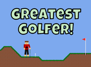 play Greatest Golfer!