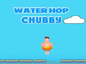 play Water Hop Chubby