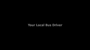 Your Local Bus Driver