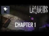 Laqueus Escape Chapter 1