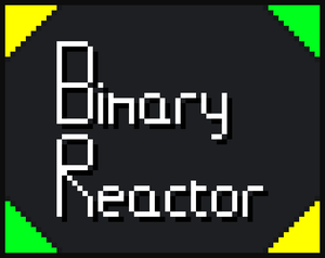 play Binary Reactor