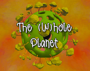play The (W)Hole Planet