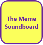 play The Meme Soundboard