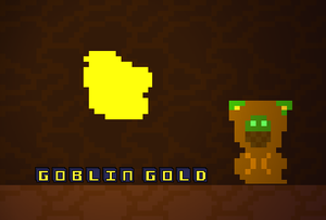 Goblin Gold