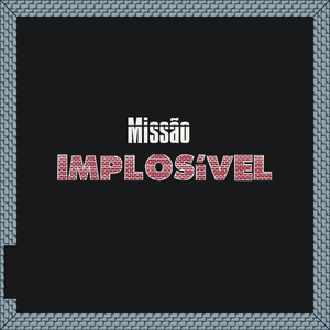 play Missão Implosível