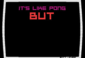 It'S Like Pong But